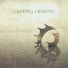 Casting Crowns - Click to view!