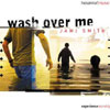 Wash Over Me - Jami Smith