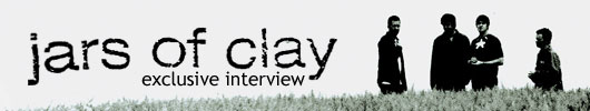 jars of clay exclusive interview